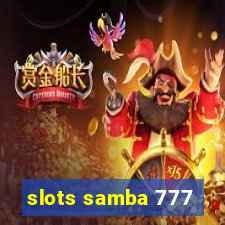 slots samba 777